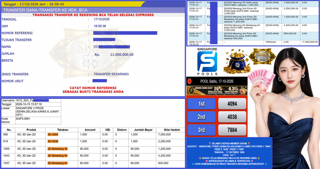SHIO88 JACKPOT SINGAPORE 3 PRIZE (SENIN,SELASA,KAMIS & JUMAT OFF) PRIZE 1 “4094”‎‏‏‎, PRIZE 2 “4038”, PRIZE 3 “7884” Rp11.000.000,- LUNAS