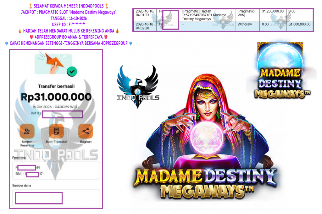 INDO4DPOOLS JACKPOT PRAGMATIC SLOT “Madame Destiny Megaways” Rp 31.000.000,- LUNAS